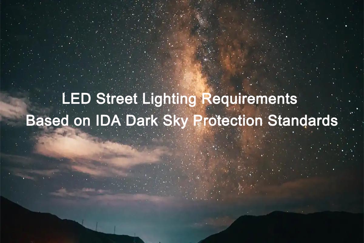 LED Street Lighting Requirements Based on IDA Dark Sky Protection Standards.jpg